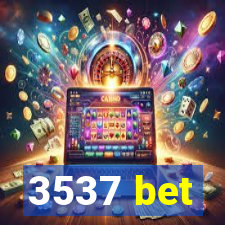 3537 bet