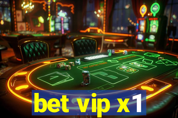bet vip x1