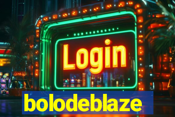 bolodeblaze
