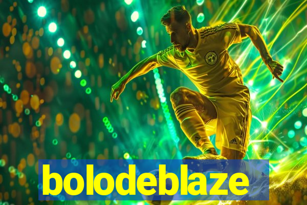 bolodeblaze