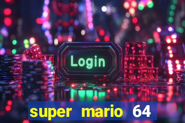 super mario 64 beta apk