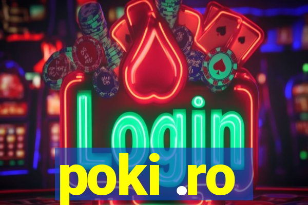 poki .ro