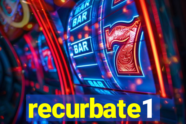 recurbate1
