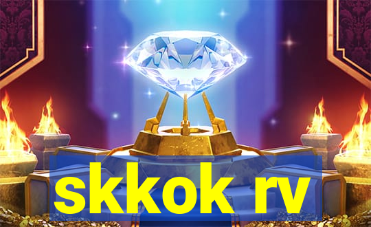 skkok rv
