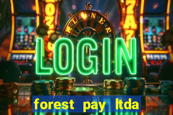 forest pay ltda plataforma de jogos