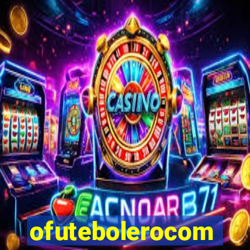 ofutebolerocom
