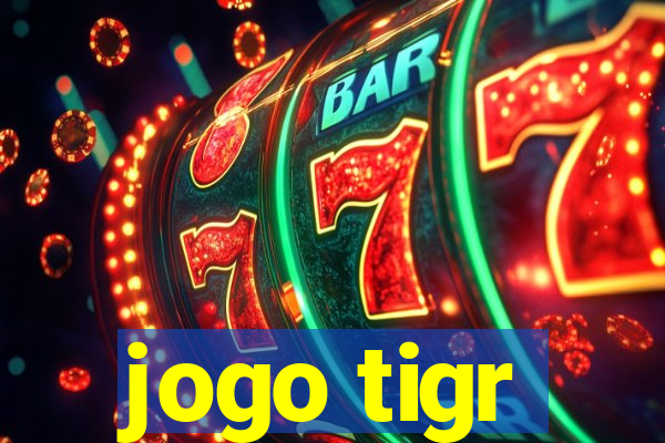 jogo tigr