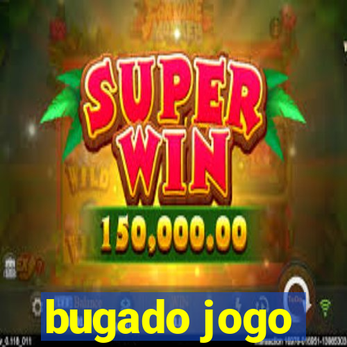 bugado jogo