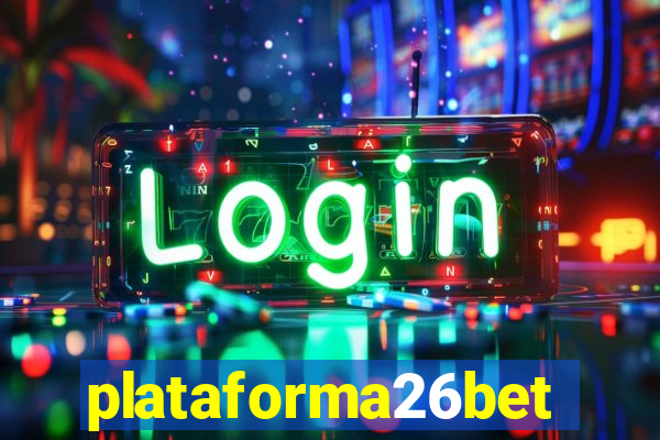 plataforma26bet