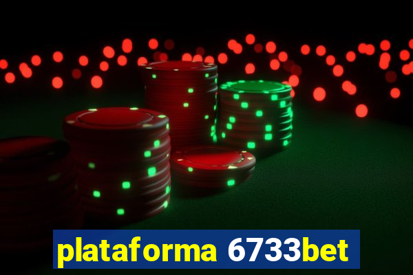 plataforma 6733bet