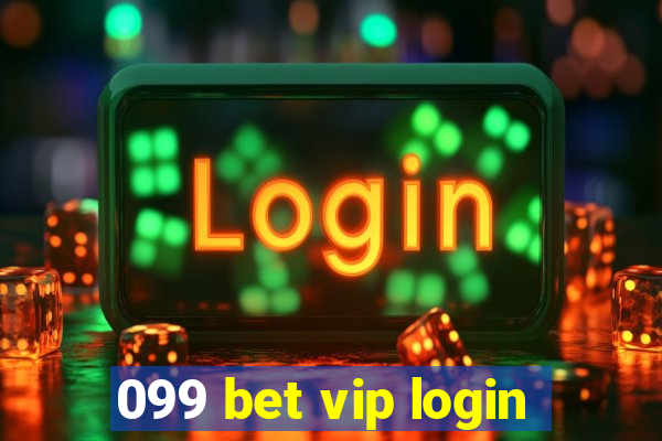 099 bet vip login