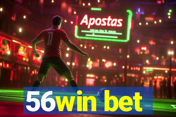56win bet