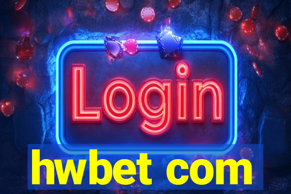 hwbet com