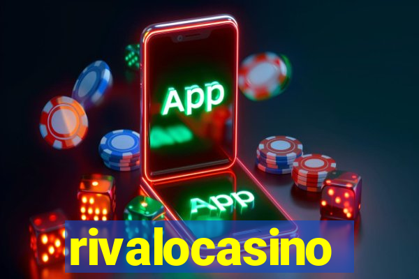 rivalocasino