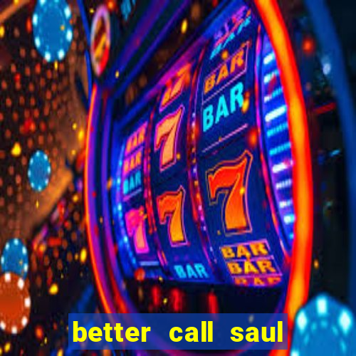 better call saul torrent dublado