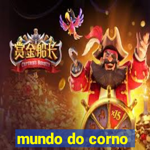 mundo do corno