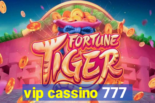 vip cassino 777