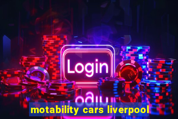 motability cars liverpool
