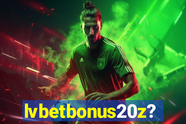 lvbetbonus20z?