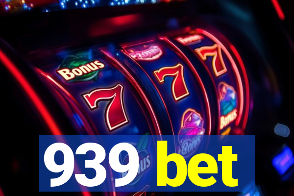 939 bet