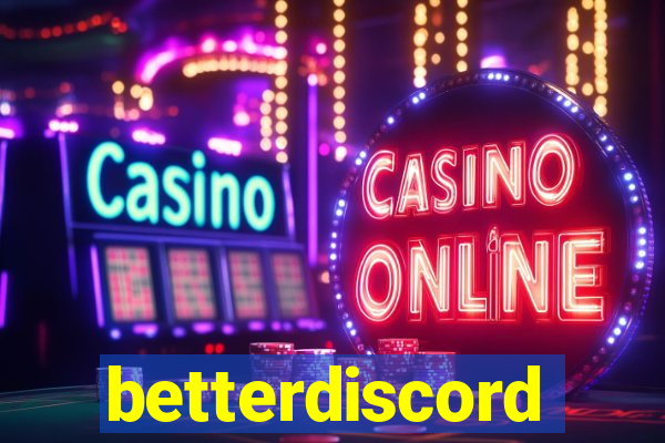 betterdiscord