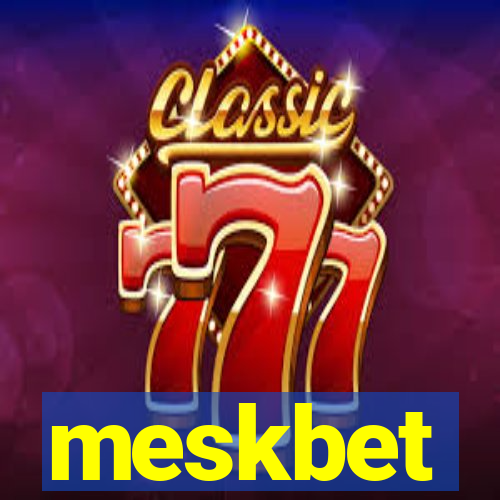 meskbet
