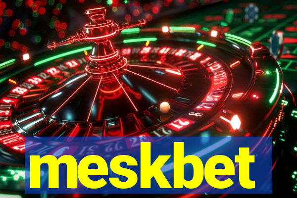 meskbet