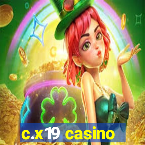 c.x19 casino