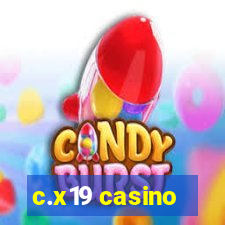 c.x19 casino
