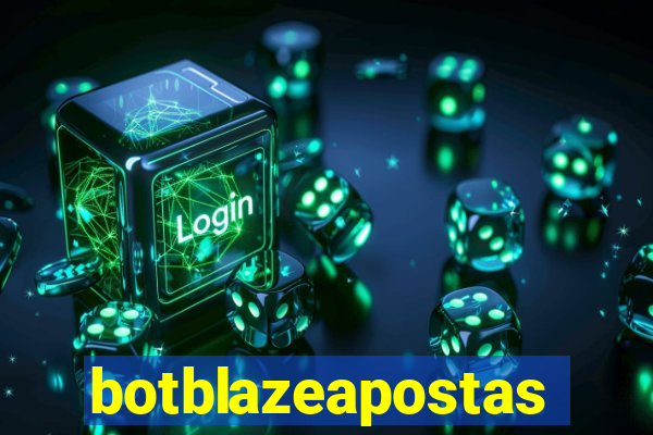 botblazeapostas