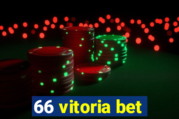66 vitoria bet