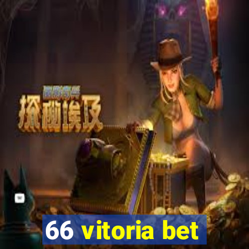 66 vitoria bet