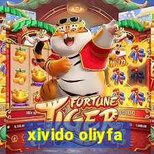 xivido oliyfa
