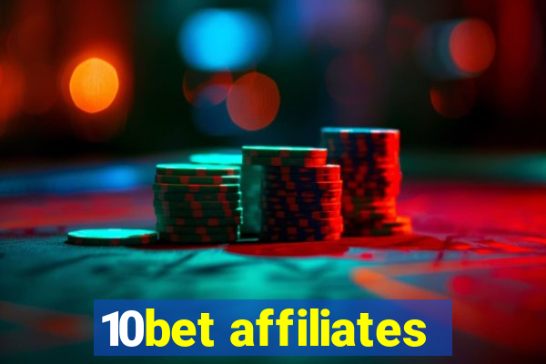 10bet affiliates