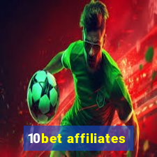 10bet affiliates