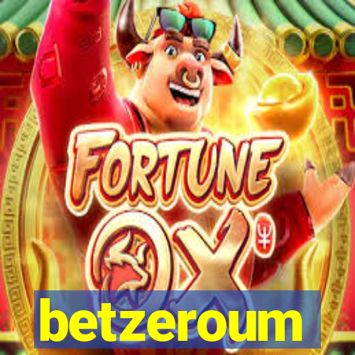 betzeroum