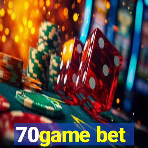 70game bet