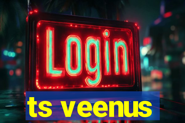 ts veenus
