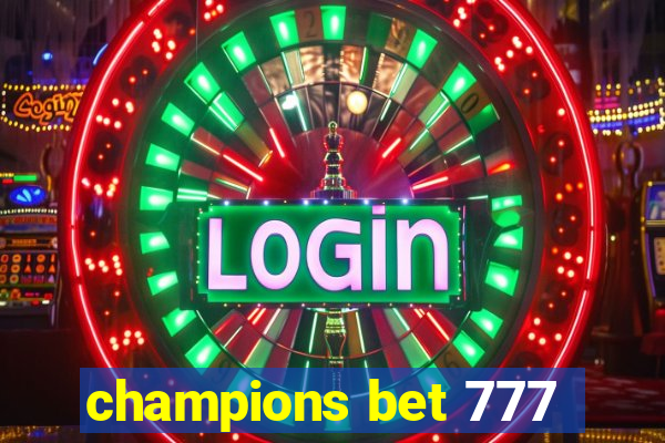 champions bet 777