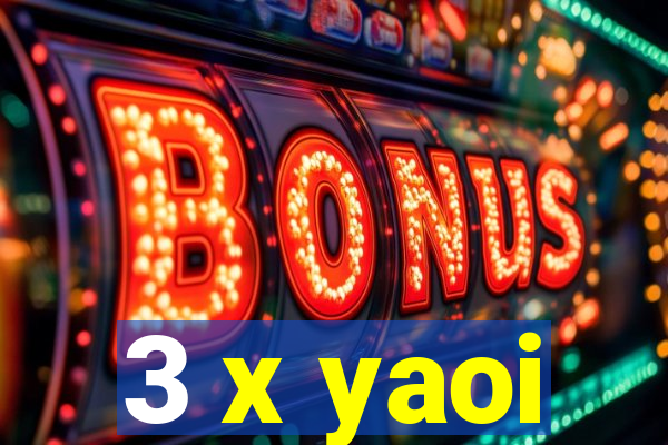 3 x yaoi