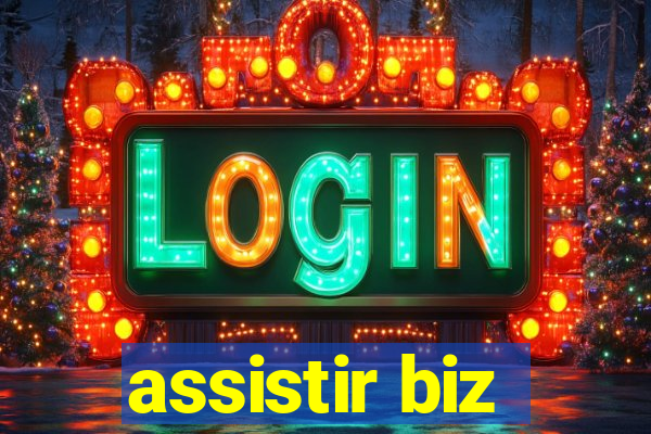 assistir biz