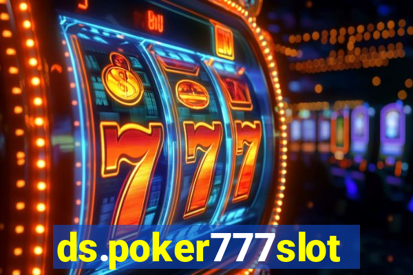 ds.poker777slots.com