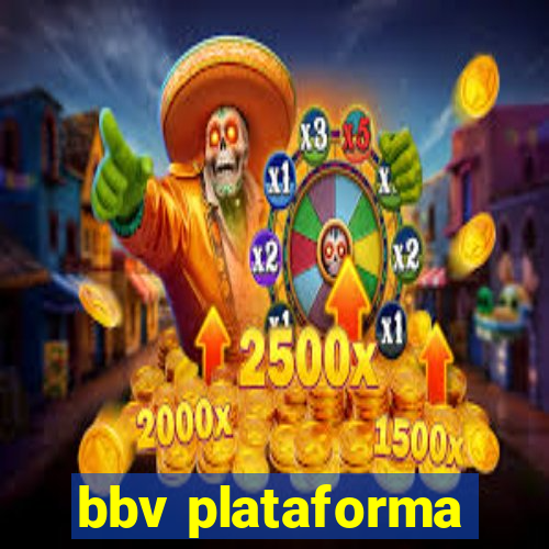 bbv plataforma