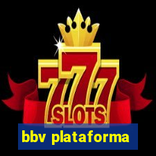 bbv plataforma
