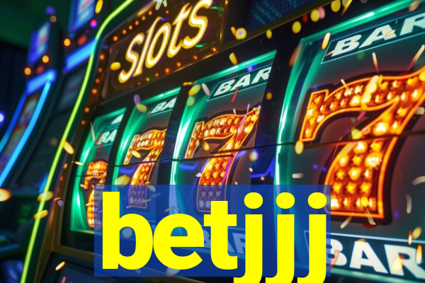 betjjj