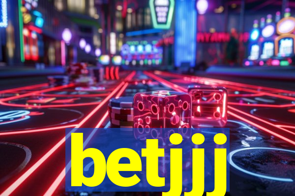 betjjj
