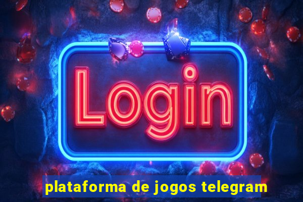 plataforma de jogos telegram
