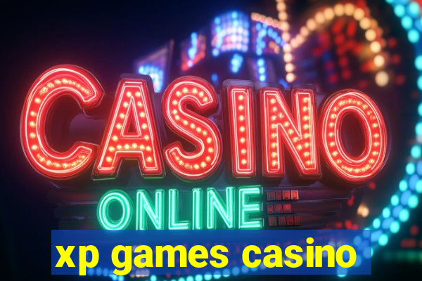 xp games casino