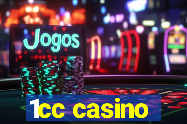 1cc casino