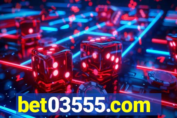 bet03555.com